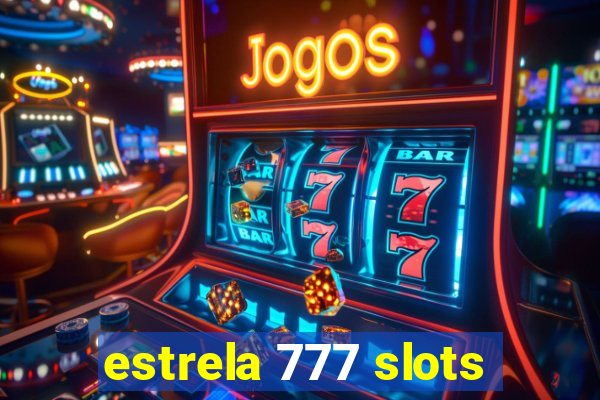 estrela 777 slots